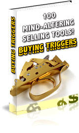 14 Profit Producing eBooks-Buying Triggers: 100 Mind-Altering Selling Tools!