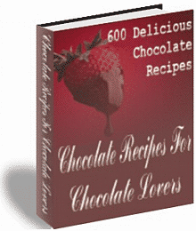 Ultimate Recipe Collection - Chocolate Recipes For Chocolate Lovers