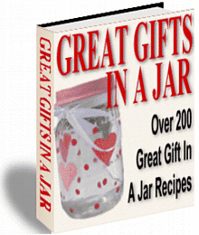 Ultimate Recipe Collection - Great Gifts In A Jar - Over 200 Recipes