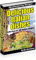 Ultimate Recipe Collection - 185 Delicious Italian Dishes